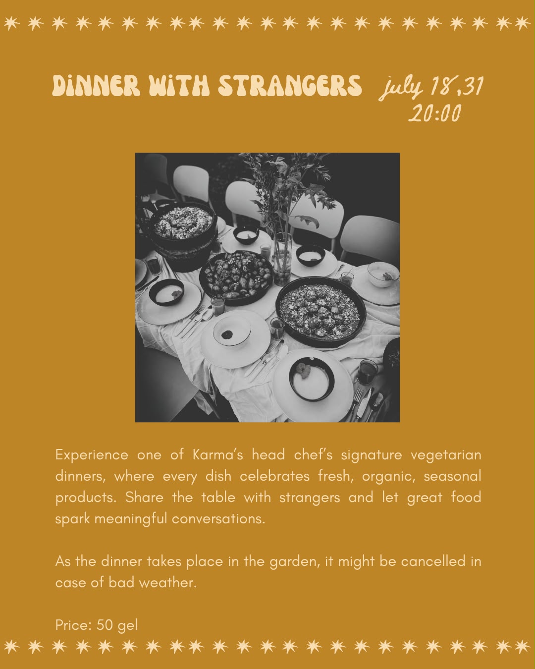 Dinner with Strangers — July 18 & 31, 20:00